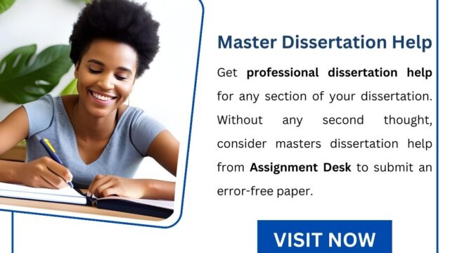 Online Dissertation Help in UK by Assignment Desk