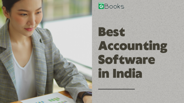 Streamline Your Finances: Gbooks – The Top Accounting Software in India