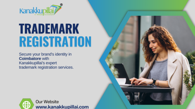 Simplifying Trademark Registration in Coimbatore: A Guide by Kanakkupillai