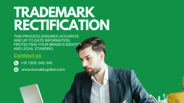 Navigating the Process of Trademark Rectification: Tips and Tricks