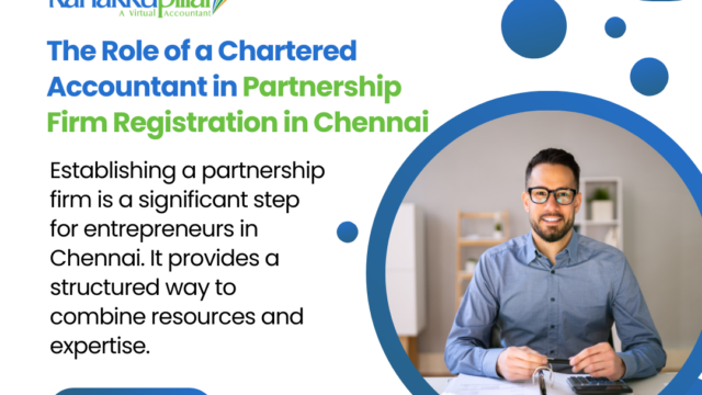 The Role of a Chartered Accountant in Partnership Firm Registration in Chennai