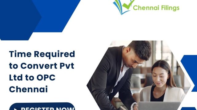 Time-Required-to-Convert-Pvt-Ltd-to-OPC-Chennai