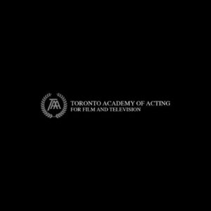 Toronto Academy of Acting for Film and Television