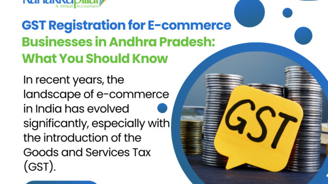 GST-Registration-for-E-commerce-Businesses-in-Andhra-Pradesh-What-You-Should-Know